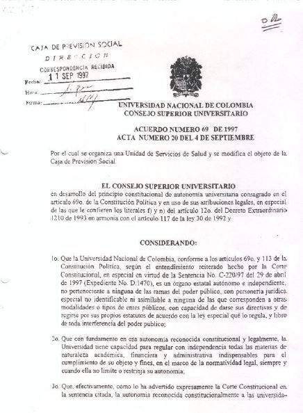 Acuerdo 69 de 1997 - Organiza UNISALUD y modifica objeto de Caja de Previsión Social